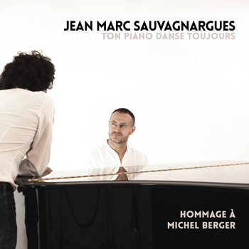 Jean-Marc Sauvagnargues. Celui qui chante…. Berger