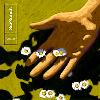 Barkanan « Cueillir »