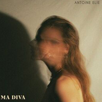 Antoine Elie « Ma diva »