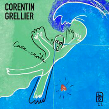Corentin Grellier « Casse-Croûte »