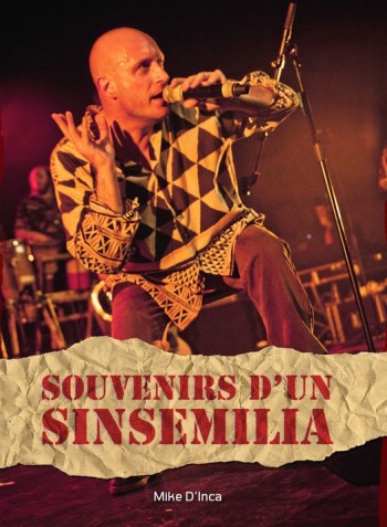 SINSEMILIA MIKE