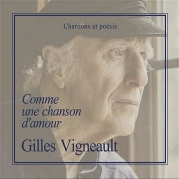 Gilles Vigneault « La terre »