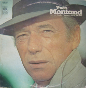 MONTAND 1972 Yves Dans son dernier one man show intégral