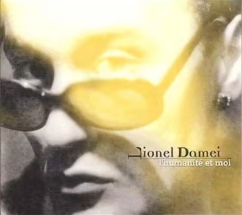 DAMEI Lionel 2001 L'humanité et moi