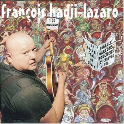 François Hadji-Lazaro, 1956-2023