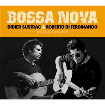 Didier Sustrac, Roberto Di Ferdinando « Bim Bom »