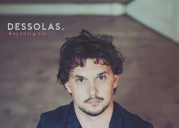 Marc Dessolas « Rien n&rsquo;est grave »