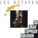 Les Octaves « Lettre à Vincent »