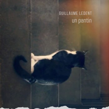 Guillaume Ledent « Un pantin »