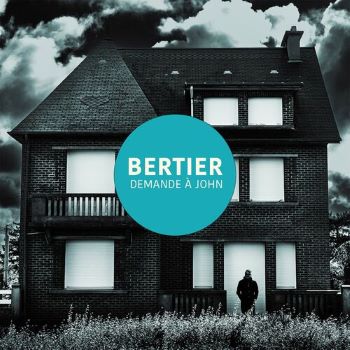 Bertier « Demande à John »