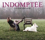 Mischler Valérie 2023 Indomptée