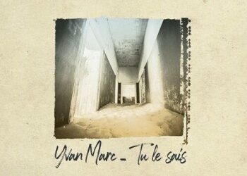 Yvan Marc « Tu le sais »