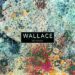 Wallace « Quand le soleil se lève »