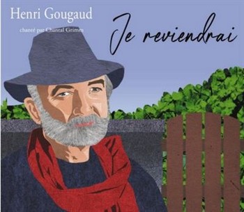 Chante-Henri-Gougaud-Je-reviendrai