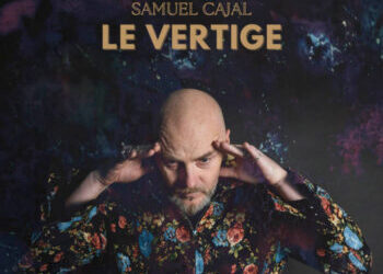 Samuel Cajal « Le vertige »