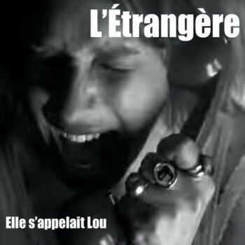 L'étrangère 2025 Elle s'appelait Lou 500x500