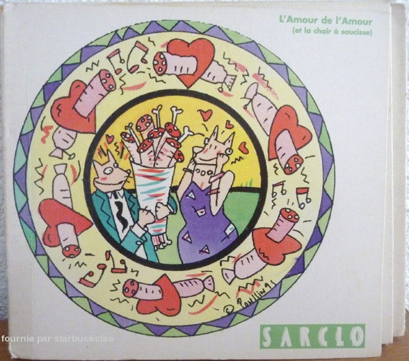 SARCLO 1995 L'amour de l'amour Illustré
