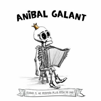 GALANT Anibal 2024 Quand il ne restera plus rien de moi 500x500