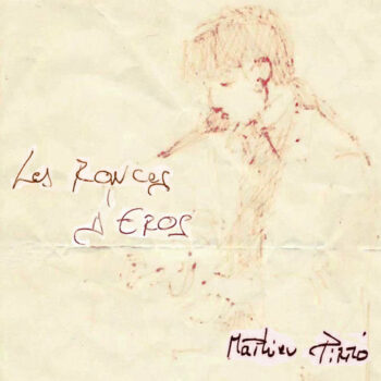 PIRRO Mathieu 2025 Les ronces d'Eros 500x500