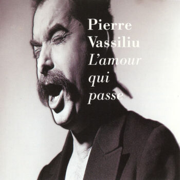 VASSILIU Pierre 1987 L'amour qui passe 500x500