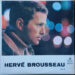 Hervé Brousseau « La mirabelle »