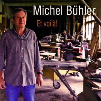 Bühler Michel 2012 Et voilà! 500x500