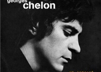 Georges Chelon : retour aux tout débuts