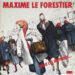 Maxime Le Forestier « L&rsquo;homme à tête de loup »