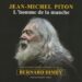 Bernard Dimey, tiré par la manche de Jean-Michel Piton