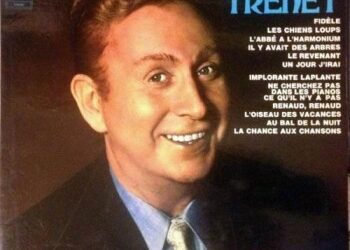Charles Trenet  « Fidèle »