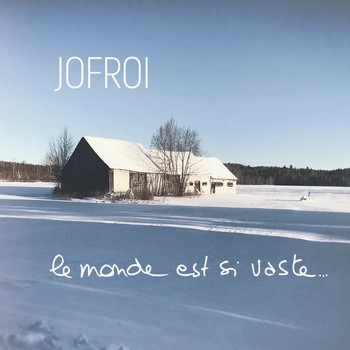 jofroi-monde-vaste