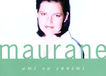 Maurane « Ami ou ennemi »