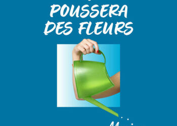 Marine André « On poussera des fleurs »