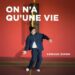 Arnaud Simon « On n’a qu’une vie »