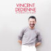 Vincent Dedienne « La chanson française »